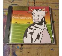 Lyons, Dana - Cows With Guns - The Cow Pie Nation Cowpilation [Aus Import]