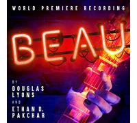 Lyons & Pakchar - Beau (world Premiere Recording)