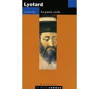 Lyotard: La partie civile