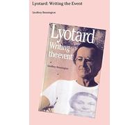 Lyotard: Writing The Event