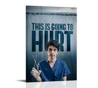LYOZYMX This Is Going to Hurt Premium Movie And Great TV Series Canvas Poster Wall Art Decorative Painting Bedroom Painting Posters 24x36inch(60x90cm) Frame-style