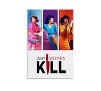 LYOZYMX Why Women Kill Premium Movie And Great TV Series Canvas Poster Wall Art Decorative Painting Bedroom Painting Posters 12x18inch(30x45cm) Unframe-style