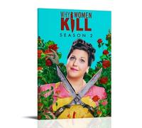 LYOZYMX Why Women Kill Premium Movie And Great TV Series Canvas Poster Wall Art Decorative Painting Bedroom Painting Posters 16x24inch(40x60cm) Frame-style
