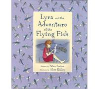 Lyra and the Adventure of the Flying Fish