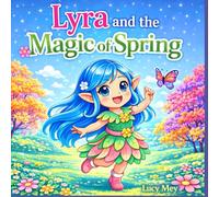 Lyra and the Magic of Spring: A Cozy Spring Coloring Book