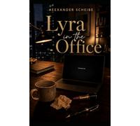 Lyra in the Office