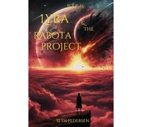 Lyra & The Rabota Project: 1 (Lyra's Domain)