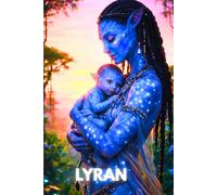 LYRAN: A Contemplative Portrait of Origin and Life. A Contemplative Notebook for Inner Reflection (The Galactic Collection)