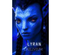LYRAN CAELIVIUM: The Celestial Warrior Muse - A LYRAN Alien Portrait Notebook from THE GALACTIC COLLECTION.