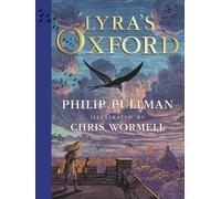 Lyra's Oxford : Illustrated Edition