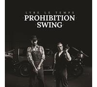 Lyre Le Temps – Prohibition Swing – CD – US Import