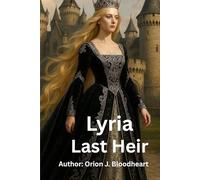 Lyria: Last Heir (Fang and Chains)