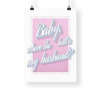 Lyric Inspired Print - Where The Hell Is My Husband 02: Music Poster | Typography Print | Song Quote Wall Art A5-A1 | Gift for Music Lover