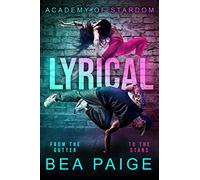 Lyrical: A Reverse Harem, Enemies to Lovers Romance: 2 (Academy of Stardom)