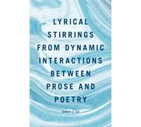 Lyrical Stirrings from Dynamic Interactions between Prose and Poetry