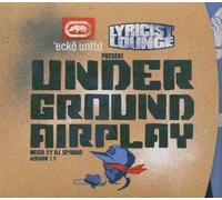 Lyricist Lounge Presents Underground Airplay by Various Artists (2001-10-16)