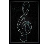 Lyrics: A Songwriter's Journal (120 Pages - Composition Notebook, Lyric Writing Book, 7 x 10 inch)