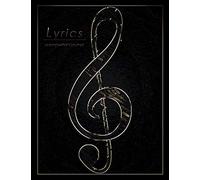 Lyrics: A Songwriter's Journal (120 Pages - Composition Notebook, Lyric Writing Book, 8.5 x 11 inch)