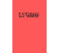 LYRICS BOOK A5: BLANK LYRICS BOOK FOR SONG WRITTERS, MUSIC LOVERS PROFORMERS TO WRITE DOWN NEW SONGS, VERSES, LYRICS, RAP, ROCK, POP