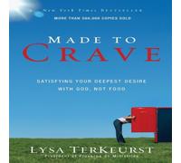 Lysa TerKeurst A Made to Crave: Satisfying Your Deepest Desire with God, Not Food Lysa TerKeurst Multicolor