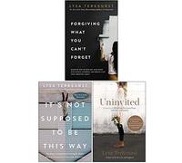Lysa TerKeurst Collection 3 Books Set (Forgiving What You Can't Forget, It's Not Supposed to Be This Way, Uninvited)