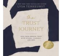 Lysa TerKeurst The Trust Journey Hardback Book Lysa TerKeurst Multicolor