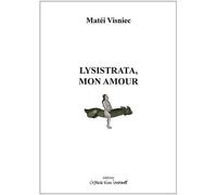 Lysistrata, mon amour (2022): (Paris, 2022)