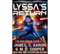 Lyssa's Return - A Hard Science Fiction AI Adventure (Aeon 14: The Sentience Wars)