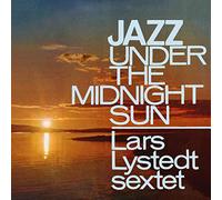Lystedt Sextet,Lars - Jazz Under the Midnight S