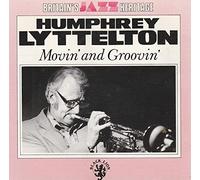 Lyttelton, Humphrey - Humphrey Lyttelton - Movin' And Groovin'