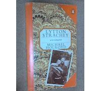 Lytton Strachey (Literary Biographies S.)