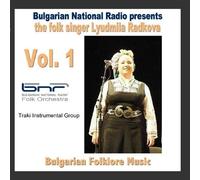 Lyudmila Radkova - Bulgarian National Radio presents the folk singer Lyudmila Radkova - Vol. 1