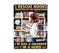 LYYUCKE 8x12 IN I Rescue Books Trapped In The Bookstore I'M Not Hoarder I'M Hero Vintage Metal Tin Sign Poster Art Funny Tin Sign For Bathroom,Bedroom,Living Room,Club,Cafe,Man Cave Wall Art Decor