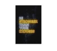 LZTEN Be Stronger Than Excuses Neon Motivational Quotes Prints Posters Canvas Wall Art Oil Paintings Deco Unframed 16x24inch