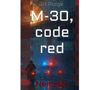 M-30, code red: Nemesis