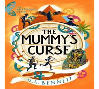 M.A. Bennett Butterfly Club: The Mummy's Curse Paperback Book M.A. Bennett Multicolor