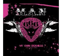 M.A.N - My Own Sickness