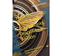 M.A.P.A. Mentalidad, Abundancia, Propósito y Acción: Una guía de camino para el trabajo y la vida (Understanding the Value of YOU)