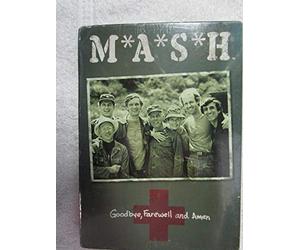 M*A*S*H - Goodbye, Farewell & Amen by Alan Alda