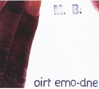 M.B. (Maurizio Bianchi) - Oirt Emo-Dne