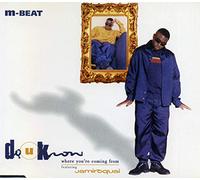 M-Beat Featuring Jamiroquai - Do U Know Where You're Coming From