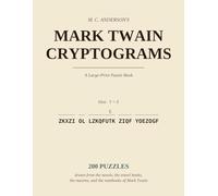 M. C. Anderson's Mark Twain Cryptograms A Large-Print Puzzle Book (M. C. Anderson's Cryptogram Puzzles)