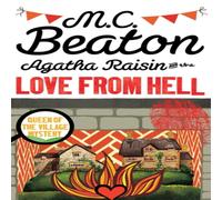 M.C. Beaton Agatha Raisin & the Love from Hell Paperback Book M.C. Beaton Multicolor