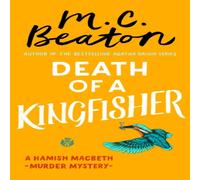 M.C. Beaton Death of a Kingfisher Paperback Book M.C. Beaton Multicolor