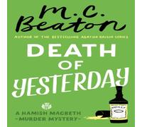 M.C. Beaton Death of Yesterday Paperback Book M.C. Beaton Multicolor