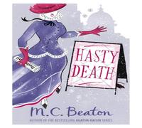 M.C. Beaton Hasty Death Paperback Book M.C. Beaton Multicolor