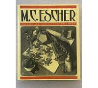 M.C. Escher- His Life and Complete Graphic Work: With a Fully Illustrated Catalogue