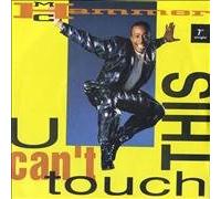 M C Hammer - U CAN'T TOUCH THIS[LP VERSION] VINYL 7" M.C.HAMMER[1990]