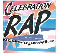 M.C. Miker G & Deejay Sven - Celebration RAP - Play it loud