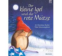 M Christina Butler Tina Macnaughto Der kleine Igel und die rote Mütz (Hardback)